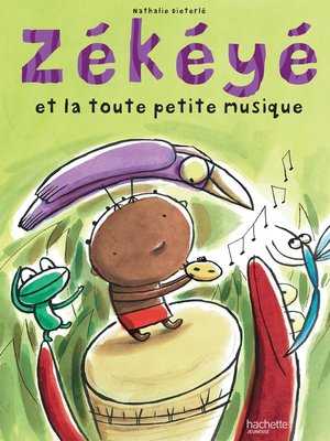 cover image of Zékéyé et la toute petite musique